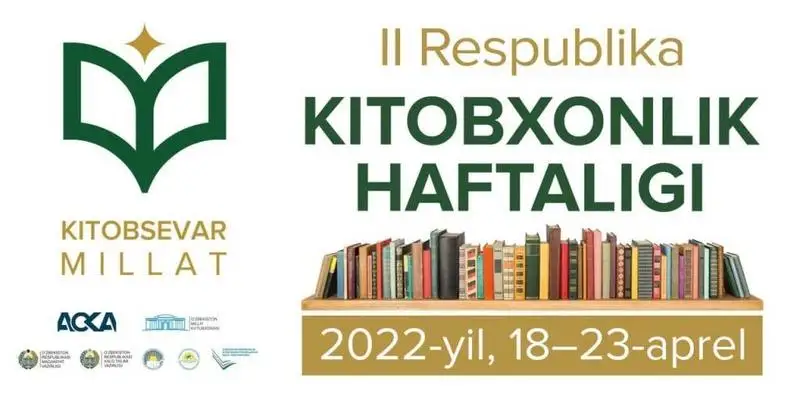 Ўзбекистонда «Китобхонлик ҳафталиги» бўлиб ўтади