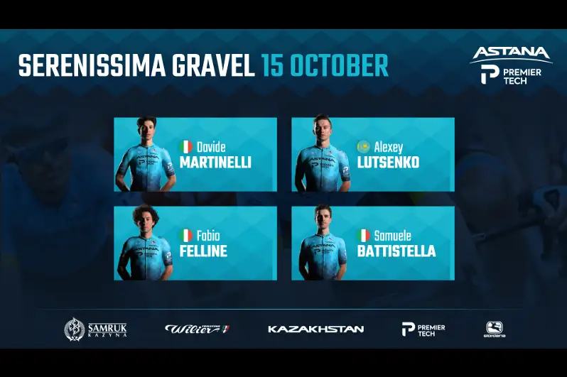 Astana - Premier Теch  «Серениссима Гравел» бир кунлик пойгасида қатнашадиган таркибни эълон қилди