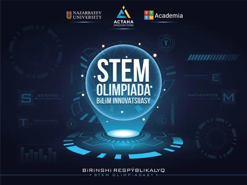 Nur-Sultanda respýblıkalyq STEM-olımpıada bastaldy