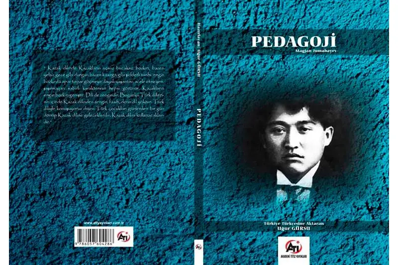 Maǵjan Jumabaevtyń «Pedagogıka» oqýlyǵy túrik tilinde jaryq kórdi