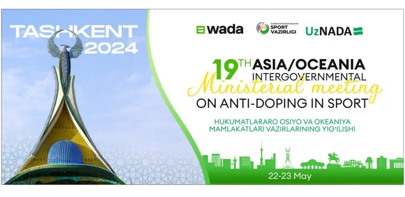 Ўзбекистонда Осиё ва Океания мамлакатлари спорт вазирларининг йиғилиши бўлиб ўтади 