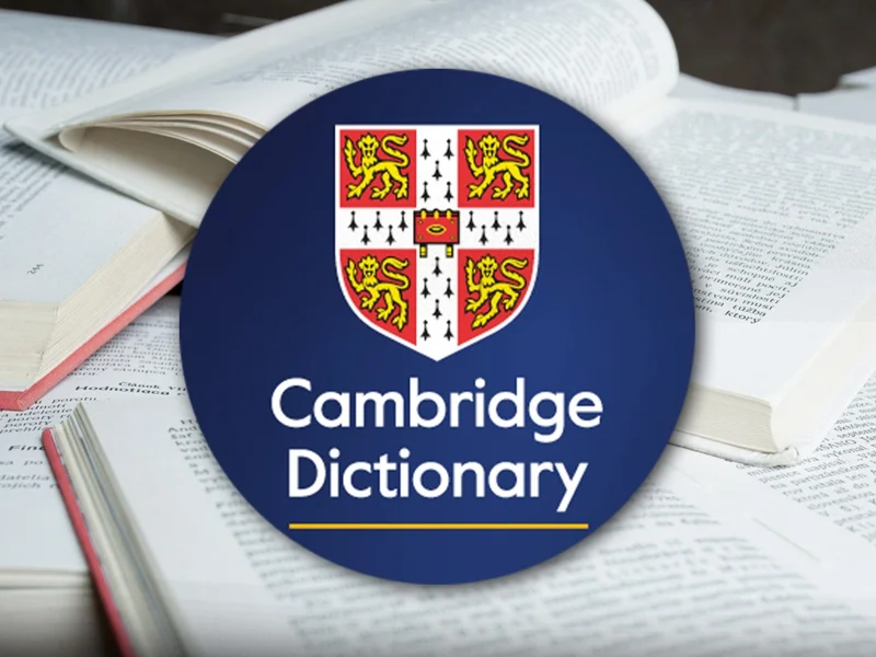 Cambridge Dictionary