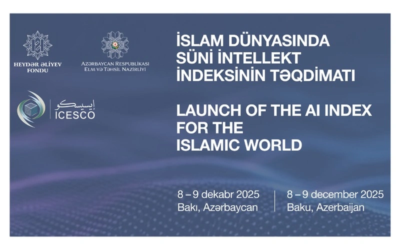 Azerbaijan's Baku to host int'l conference on 'Launch of AI Index for Islamic World'