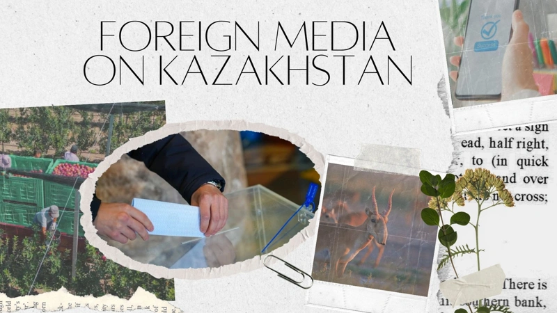 Foreign media on Kazakhstan