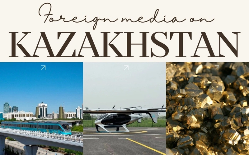 Foreign media on Kazakhstan