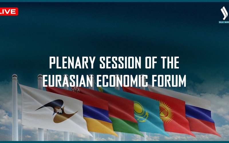 Live: Plenary session of the Eurasian Economic Forum