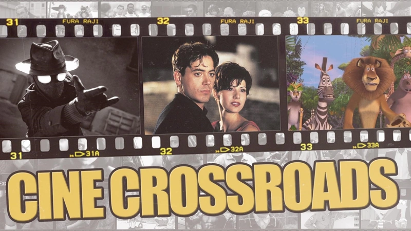CineCrossroads, “Spider-Noir,” “Only You,” “Madagascar”, movies, cinema