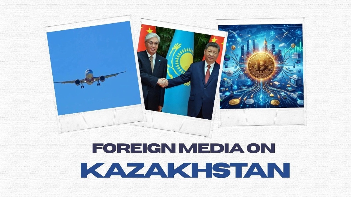 Foreign media on Kazakhstan: Xi meets Kazakh President in Shanghai; Kazakhstan, China raise flight limits as market expands