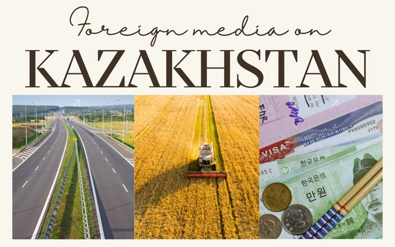 Foreign media on Kazakhstan